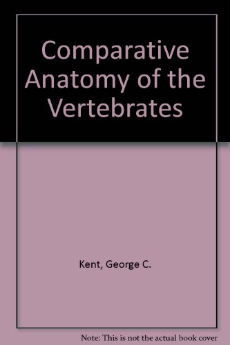 Comparative Anatomy of the Vertebrates