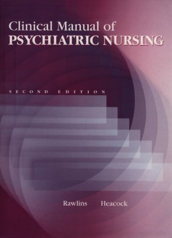 Clinical Manual of Psychiatric Nursing, 2e