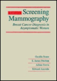 Screening Mammography: Breast Cancer Diagnosis in Asymptomatic Women