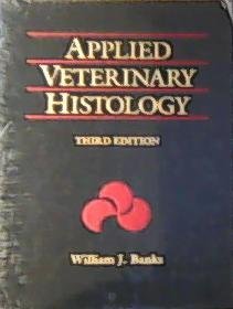 Applied Veterinary Histology, 3e