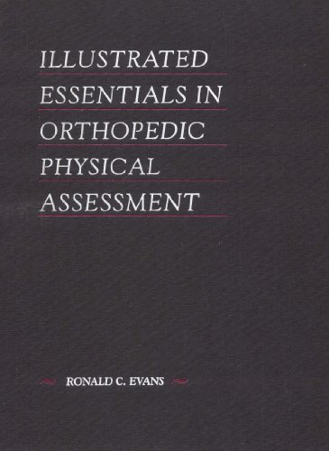 Illustrated Essentials in Orthopedic Physical Assessment