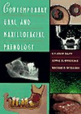 Contemporary Oral and Maxillofacial Pathology, 1e