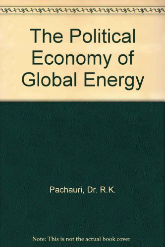 The Political Economy of Global Energy