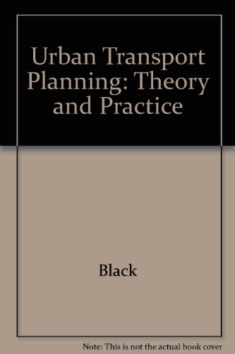Urban Transport Planning: Theory and Practice