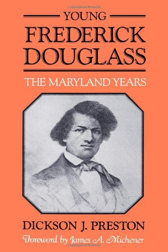 Young Frederick Douglass: The Maryland Years (Maryland Paperback Bookshelf)