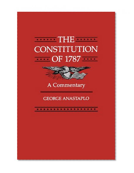 The Constitution of 1787: A Commentary