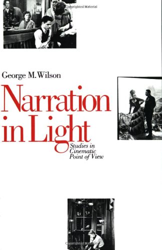 Narration in Light: Studies in Cinematic Point of View