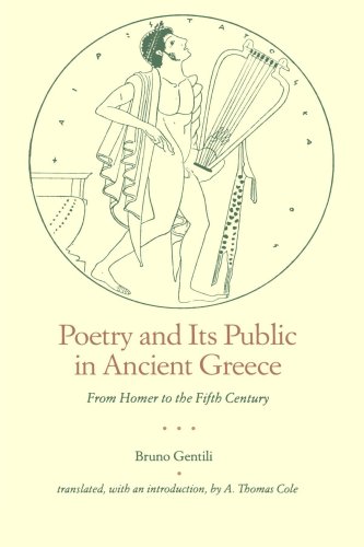 Poetry and Its Public in Ancient Greece: From Homer to the Fifth Century