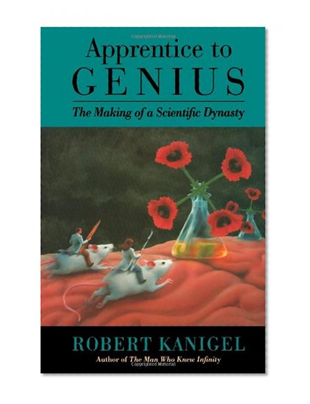 Book Cover Apprentice to Genius: The Making of a Scientific Dynasty