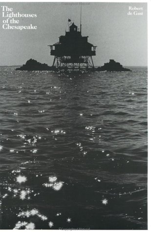 The Lighthouses of the Chesapeake