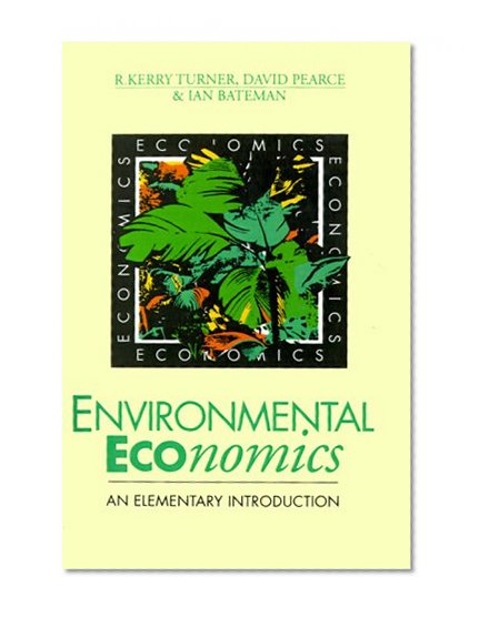 Environmental Economics: An Elementary Introduction