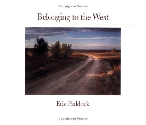 Belonging to the West (Creating the North American Landscape)