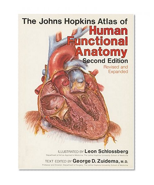 The Johns Hopkins Atlas of Human Functional Anatomy