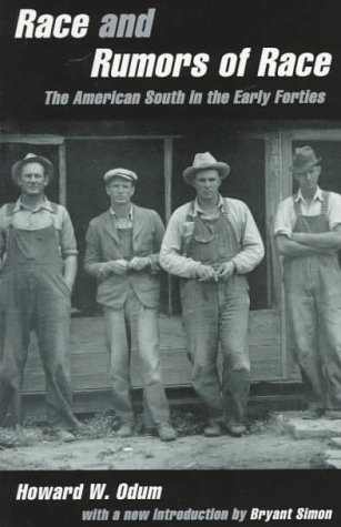 Race and Rumors of Race: The American South in the Early Forties