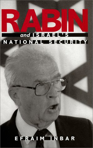 Rabin and Israel's National Security (Woodrow Wilson Center Press)