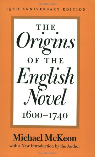 The Origins of the English Novel, 1600-1740