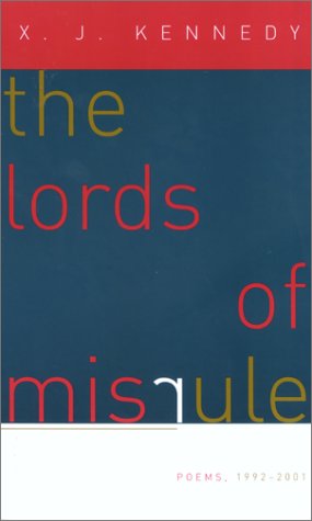 The Lords of Misrule: Poems 1992-2001 (Johns Hopkins: Poetry and Fiction)