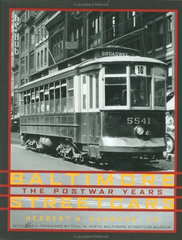 Baltimore Streetcars: The Postwar Years