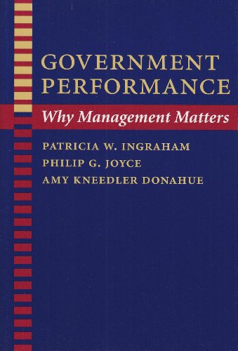 Book Cover Government Performance: Why Management Matters (Johns Hopkins Studies in Governance and Public Management)