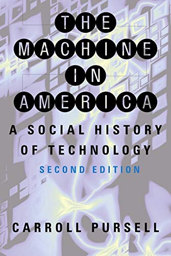 Book Cover The Machine in America: A Social History of Technology
