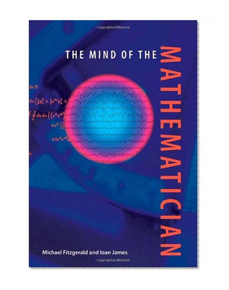The Mind of the Mathematician