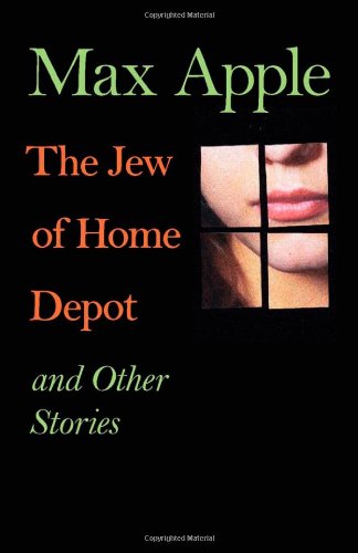 The Jew of Home Depot and Other Stories (Johns Hopkins: Poetry and Fiction)