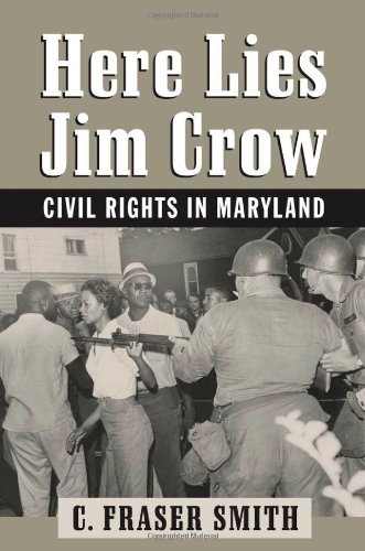 Here Lies Jim Crow: Civil Rights in Maryland
