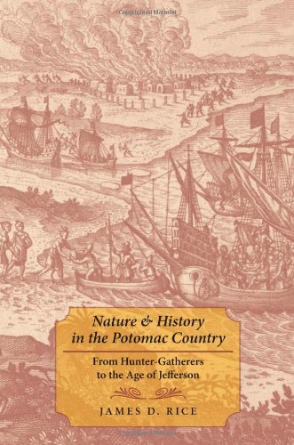 Nature and History in the Potomac Country: From Hunter-Gatherers to the Age of Jefferson