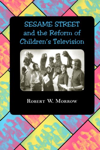 <I>Sesame Street</I> and the Reform of Children's Television