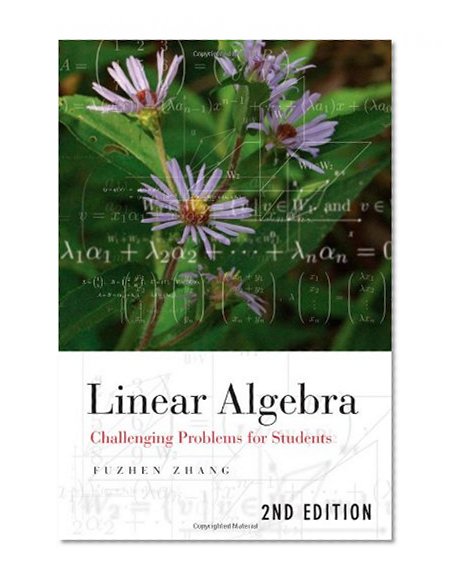 Linear Algebra: Challenging Problems for Students (Johns Hopkins Studies in the Mathematical Sciences)