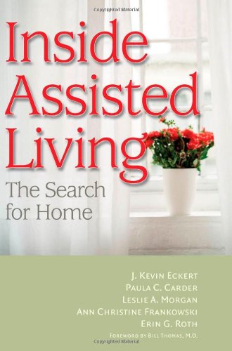 Book Cover Inside Assisted Living: The Search for Home