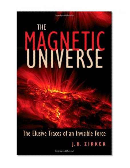 The Magnetic Universe: The Elusive Traces of an Invisible Force