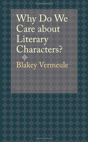Why Do We Care about Literary Characters?