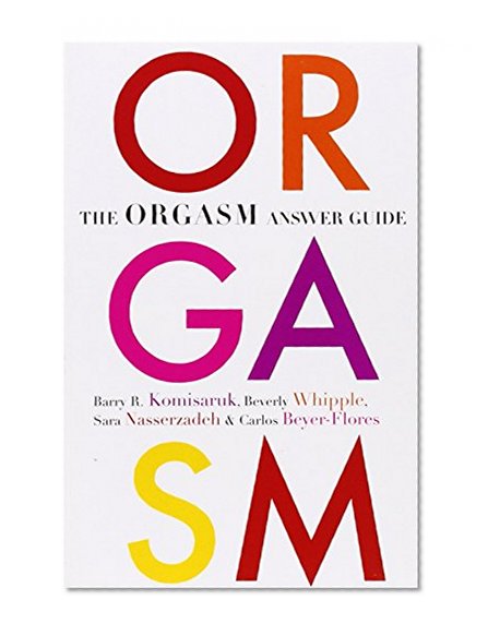 The Orgasm Answer Guide