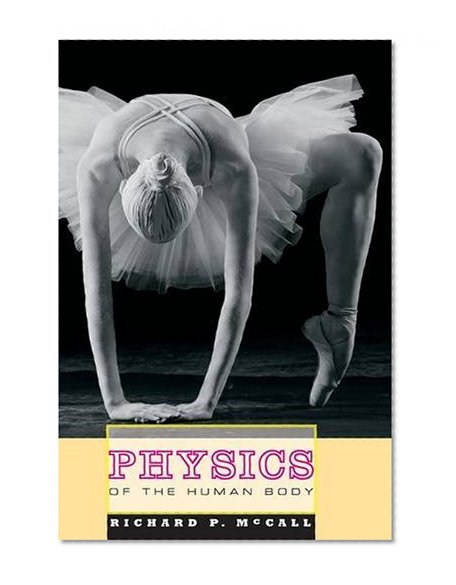 Physics of the Human Body