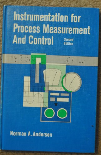 Instrumentation for Process Measurement and Control: 2nd Edition