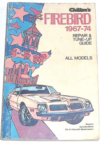 Repair and Tune-up Guide for Firebird 1967-74