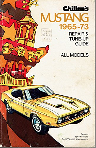Mustang 1965-1973: Repair and Tune-Up Guide