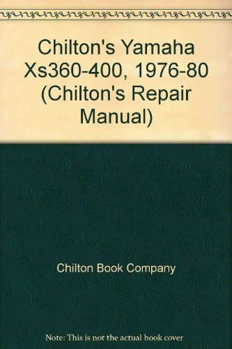 Chilton's Yamaha Xs360-400, 1976-80 (Chilton's Repair Manual)