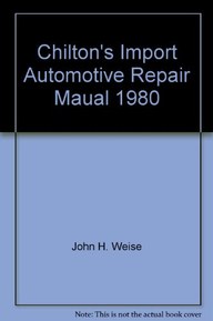 Chilton's Import Automotive Repair Maual 1980