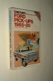 Chilton's Repair and Tune-Up Guide, Ford Pick-Ups, 1965-80: F-100, F-150, F-250, F-350
