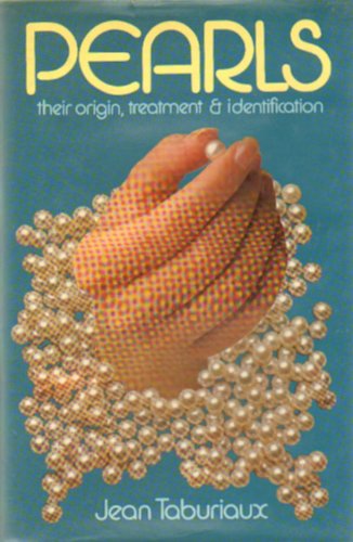 Pearls: Their Origin, Treatment and Identification