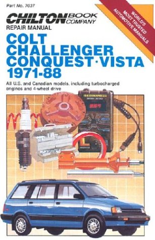 Colt, Challenger Conquest, and Vista, 1971-88 (Chilton's Repair & Tune-Up Guides)