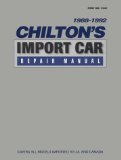 Chilton's Import Car Repair Manual 1988-1992 (Chilton's Import Auto Service Manual)