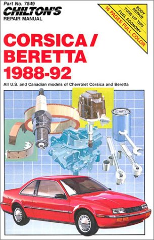 Chevy Corsica and Beretta, 1988-92 (Chilton's Repair Manuals)