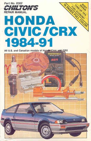 Chilton's Repair Manual: All U.S. and Canadian Models of Honda Civic and Crx (Chilton's Repair Manual (Model Specific))