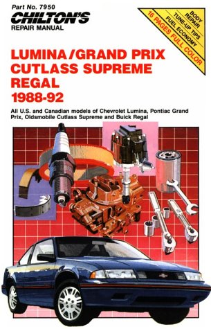 Chevy Lumina, Gran Prix, Cutlass Supreme, and Regal, 1988-92 (Chilton's Repair Manuals)