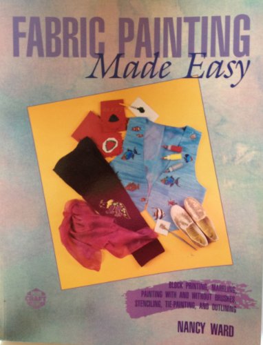 Fabric Painting Made Easy (Craft Kaleidoscope)