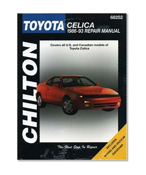 Toyota Celica, 1986-93 (Chilton Total Car Care Series Manuals)
