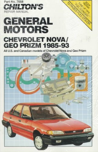 GM Chevy Nova and Geo Prism, 1985-93 (Chilton Model Specific Automotive Repair Manuals)